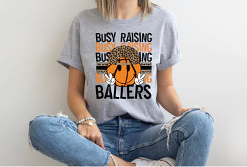 Busy Raising Ballers Basketball Tee