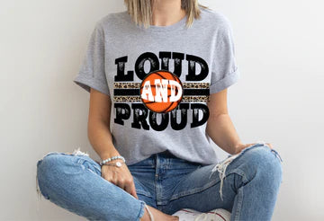 Loud and Proud Basketball Tee