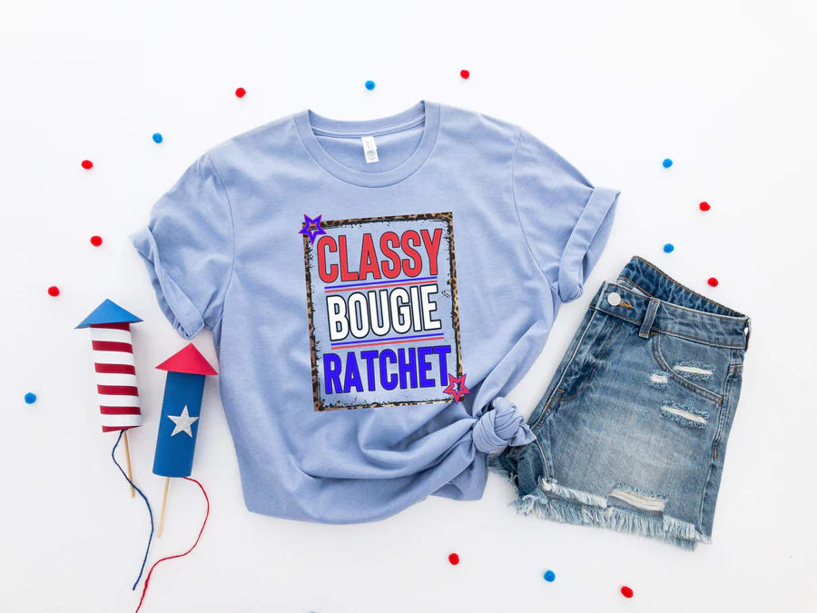 Classy Boujee Ratchet Tee