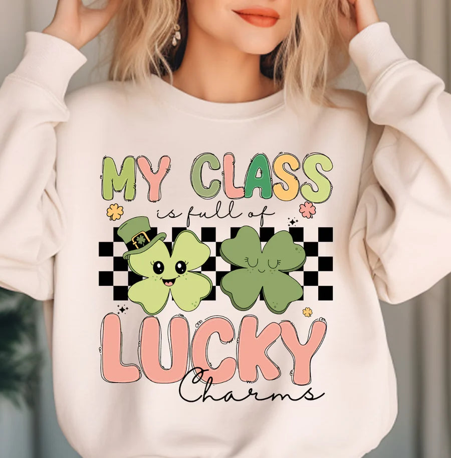 My Class Is Full Of Lucky Charms Sweatshirt