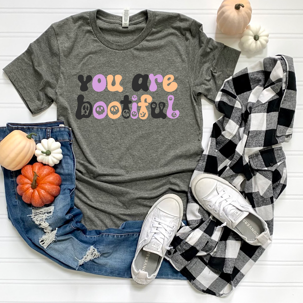 You are Bootiful Tee