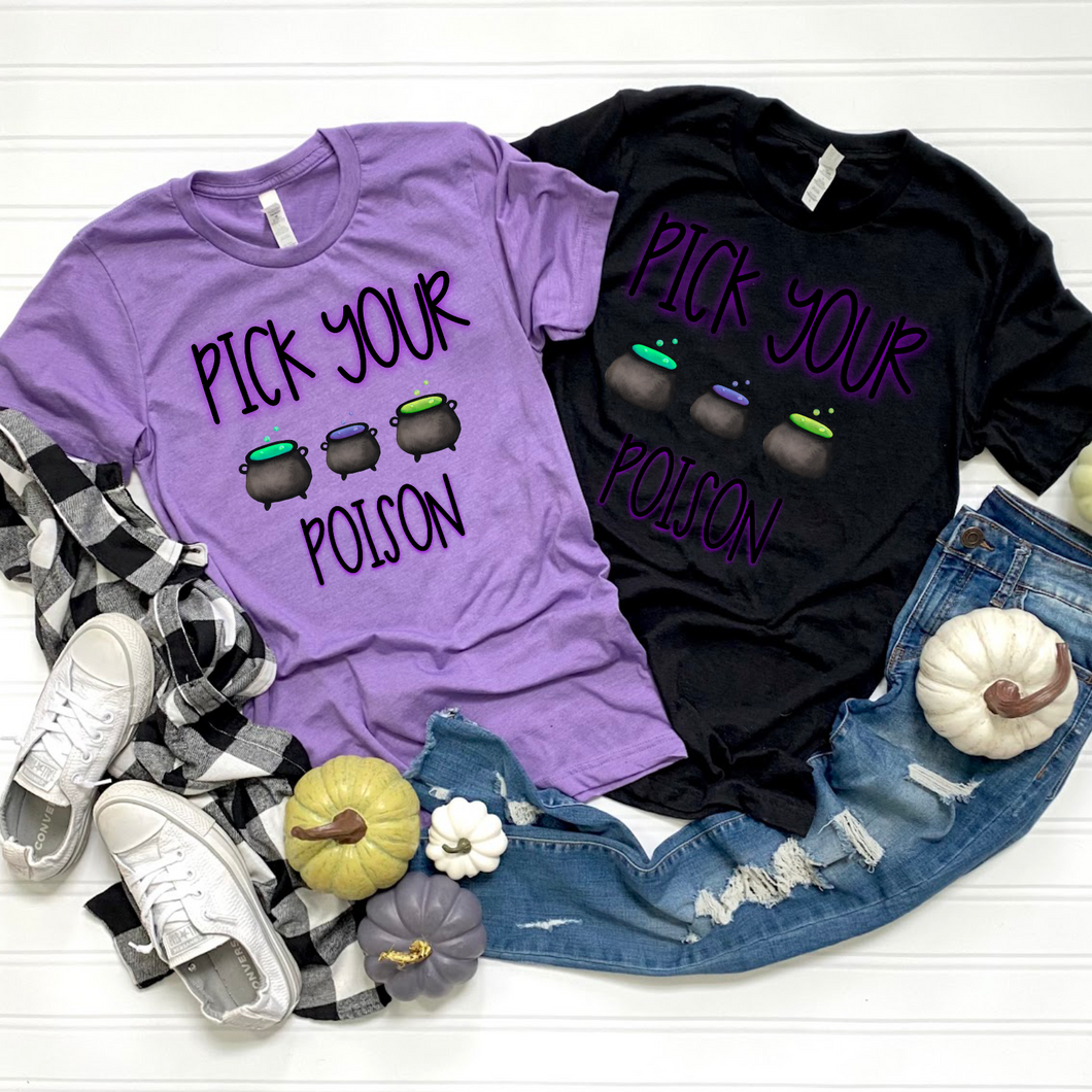 Pick Your Poison Tee