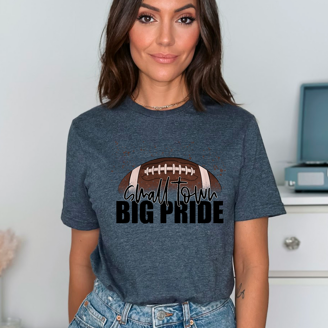 Small Town Big Pride Tee