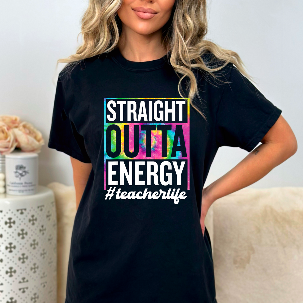 Teacher Life Outta Energy Tee