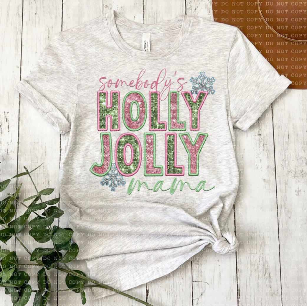 Holly Jolly Mama Tee