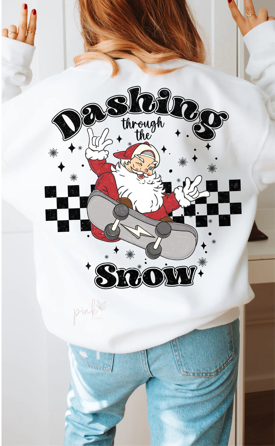 Dashing Through The Snow Sweatshirt