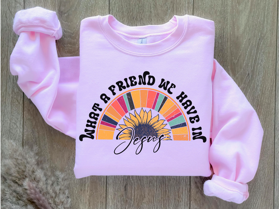 What a Friend We Have in Jesus Sweatshirt