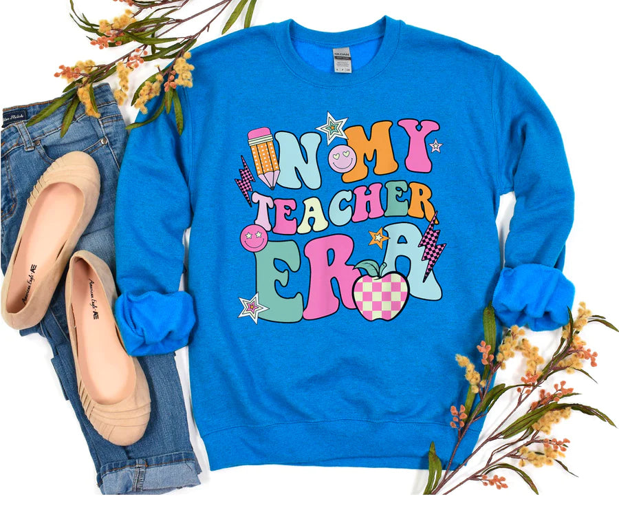 In My Teacher Era Sweatshirt