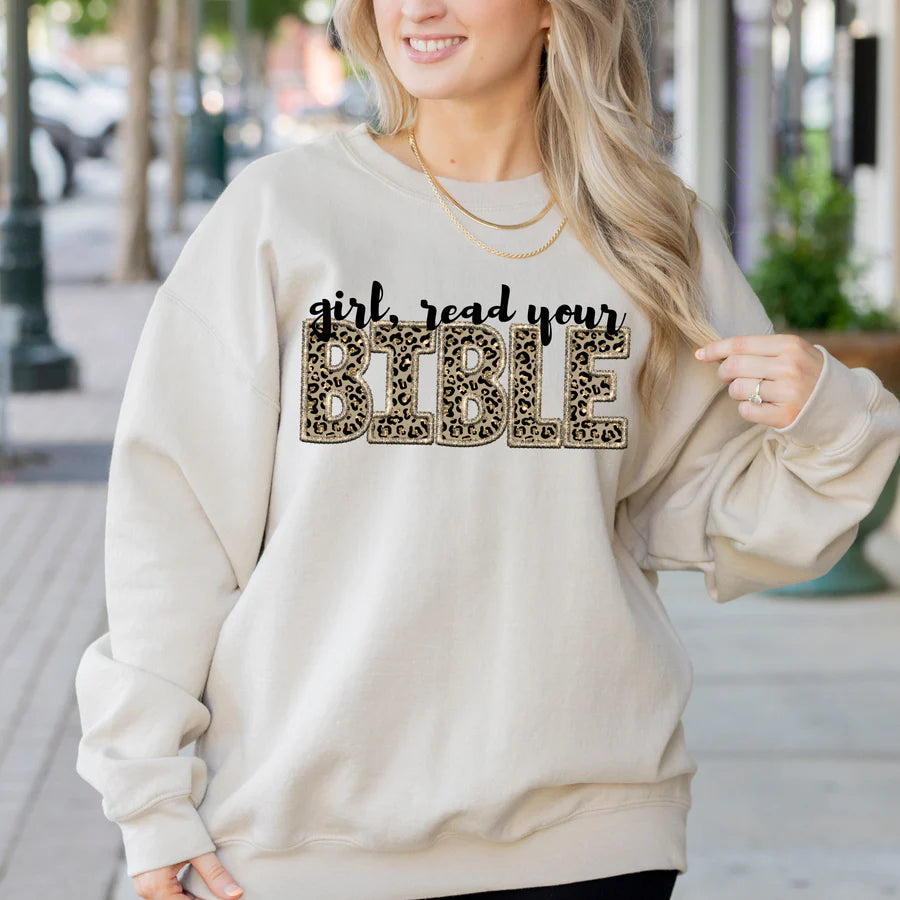 Girl Read Your Bible Sweatshirt