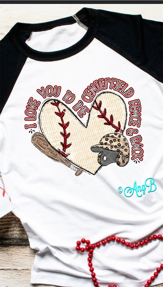 I love you to the centerfield